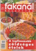 Kériné Serly Anna - Fakanál recepttár 1999/1.