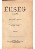 Knut Hamsun - Éhség