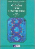 Villányi Attila,Borissza Endre,Zentai Gábor - Ötösöm lesz genetikából