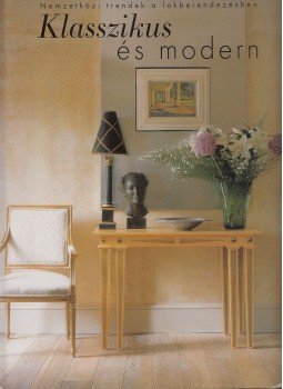 Rossdale, Fleur, Spencer-Churchill, Spencer - Klasszikus és modern Rossdale, Fleur, Spencer-Churchill, Spencer - Klasszikus és modern, Budapest 2001 antikvár könyv
