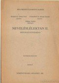 Kósáné Dr. Ormai Vera,Porkolábné Dr. Balogh Katalin,Zánkay András - Neveléslélektan II.