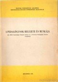 Ferge Zsuzsa,Gazsó Ferenc,Háber Judit,Tánczos Gábor,Várhegyi György - A pedagógusok helyzete és munkája