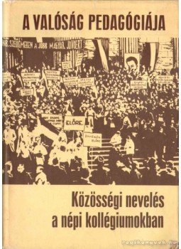 Pataki Ferenc - A valóság pedagógiája Pataki Ferenc - A valóság pedagógiája, Budapest 1974 antikvár könyv