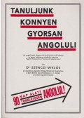 Dr. Szenczi Miklós - Tanuljunk könnyen gyorsan angolul! (reprint)
