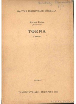 Kerezsi Endre - Torna Kerezsi Endre - Torna, Budapest 1971 antikvár könyv