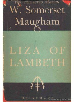 Maugham, W. Somerset - Liza of Lambeth Maugham, W. Somerset - Liza of Lambeth, 1951 antikvár könyv