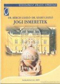 Dr. Szabó László,Bérces Géza - Jogi ismeretek