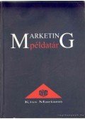 Kiss Mariann - Marketing példatár