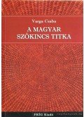 Varga Csaba - A magyar szókincs titka