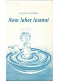 Szilágyi György - Nem lehet letenni