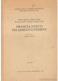Kovács József,Farkas Ildikó,Újfalusi Németh Jenő,Albert Sándor - Francia nyelvi feladatgyűjtemény