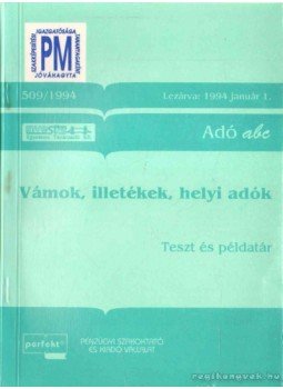  - Vámok, illetékek, helyi adók,  1994 antikvár könyv