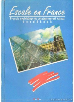 Karakai Imre, Kovács Ilona - Escale en France Karakai Imre, Kovács Ilona - Escale en France, 1993 antikvár könyv