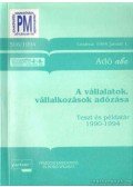 Herich György Dr.,László Gyula Dr.,Nagypál Imre - A vállalatok, vállalkozások adózása