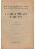 Dr. Moór Gyula - A jogi személyek elmélete