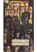 Baráth Lajos - Tűz és korom