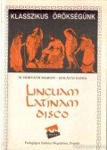 Szilágyi Ilona,N. HORVÁTH MARGIT - Linguam Latinam disco