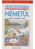 Irving, Nicole,Colin, Leslie - Németországban németül