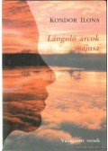 Kondor Ilona - Lángoló arcok májusa