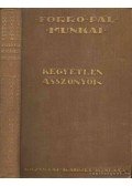 Forró Pál - Kegyetlen asszonyok
