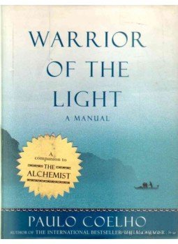 Paulo Coelho - Warrior of the Light Paulo Coelho - Warrior of the Light, 2003 antikvár könyv