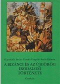 Szabó Kálmán,Kapitánffy István,Vangelio, Caruha - A bizánci és az újgörög irodalom története