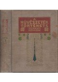 Kuzsinszky Bálint,Mahler Ede,Zsámboki Gyula,Láng Nándor,Sebestyén Gyula - A művészetek története I. kötet