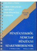 Collins, J. Markham,Collins, Rebecca A. - Pénzügyekről nemcsak pénzügyi szakembereknek