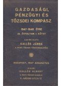 Kallós János (szerk.) - Gazdasági, pénzügyi és tőzsdei kompasz XX. évf. I. kötet