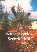 Komjáthy Aladárné - Színes képek a Szentföldről I-II-III. (Dedikált!)