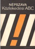 Dr. Demeter András,Troszt László,Müller Róbert,Nagy László - Népszava közlekedési ABC
