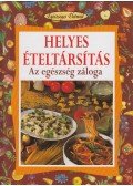 Hollósi Nikolett,Koronczai Magdolna - Helyes ételtársítás