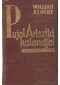 Locke, William J. - Pujol Arisztid vidám kalandjai