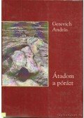Gerevich András - Átadom a pórázt