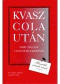 Halász, Mary,É. Kiss Piroska - Kvasz cola után