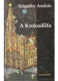 Szigethy András - A Krokodilfa