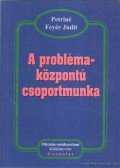 Petriné Feyér Judit - A problémaközpontú csoportmunka