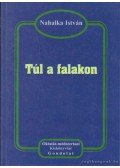 Nahalka István - Túl a falakon