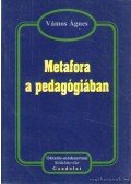 Vámos Ágnes - Metafora a pedagógiában