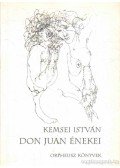 Kemsei István - Don Juan énekei