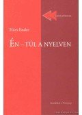 Hárs Endre - Én - túl a nyelven