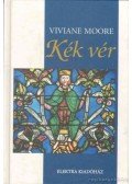 Moore, Viviane - Kék vér