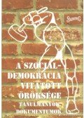 Kulcsár Péter - A szociáldemokrácia vitatott öröksége