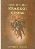 Kállai R. Gábor - Krakkói gyors