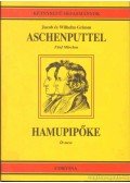 Jacob Grimm,Wilhelm Grimm - Hamupipőke/Aschenputtel