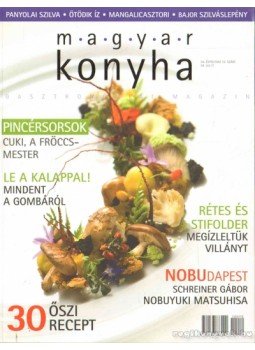 Vinkó József - Magyar konyha 36. évf. 10. szám Vinkó József - Magyar konyha 36. évf. 10. szám, 2012 antikvár könyv