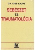 Dr. Kiss Lajos - Sebészet és traumatológia