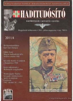 Kosaras Péter Ákos - Haditudósító 2011/4 Kosaras Péter Ákos - Haditudósító 2011/4, 2011 antikvár könyv
