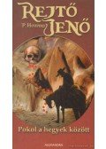 Rejtő Jenő,P. Howard - Pokol a hegyek között