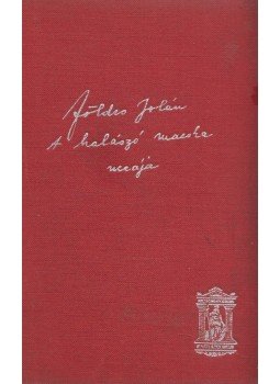 Földes Jolán - A halászó macska uccája Földes Jolán - A halászó macska uccája, Budapest 0 antikvár könyv